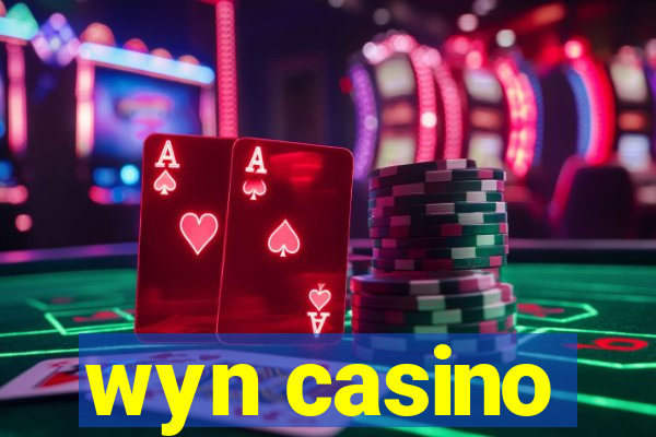 wyn casino